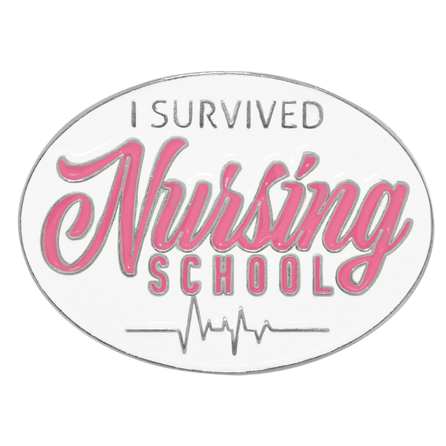 Pin, I Survived Nursing School