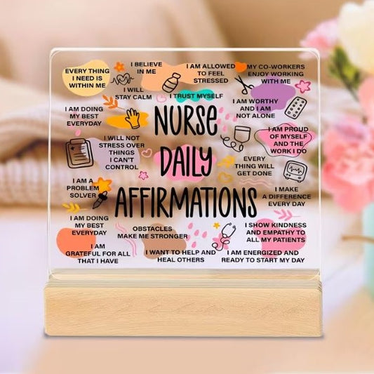 Desktop Decor - Nurse Daily Affirmation Acrylic Plaque
