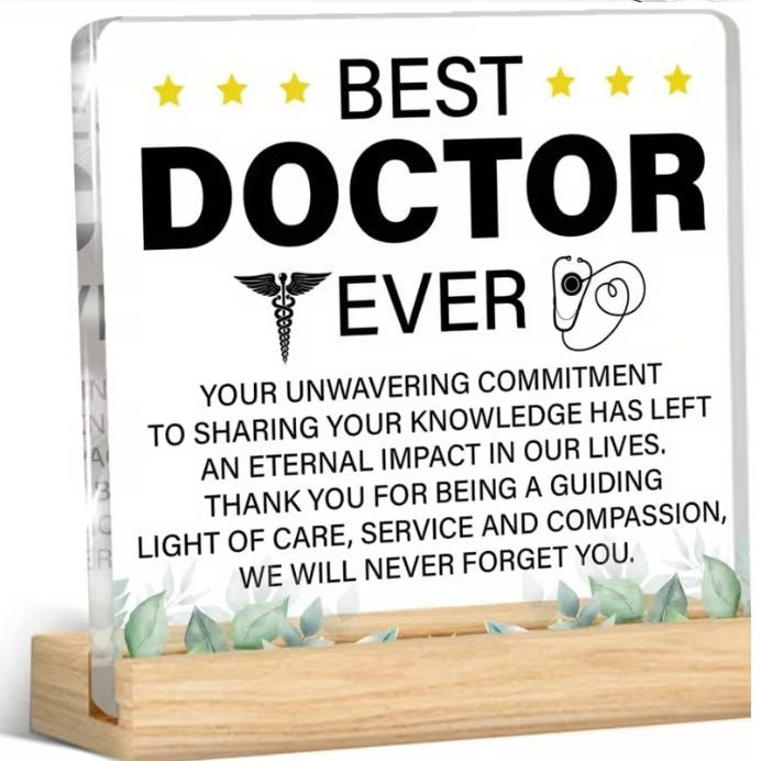 Desktop Decor - Best Doctor Ever, Acrylic Plaque