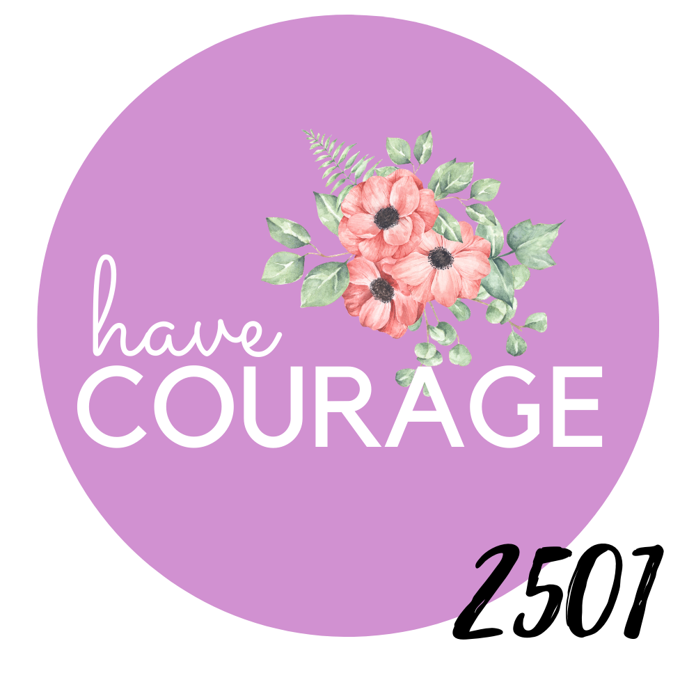 Badge Reel, Have Courage